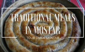 BEST-TRADITIONAL-FOOD-IN-MOSTAR
